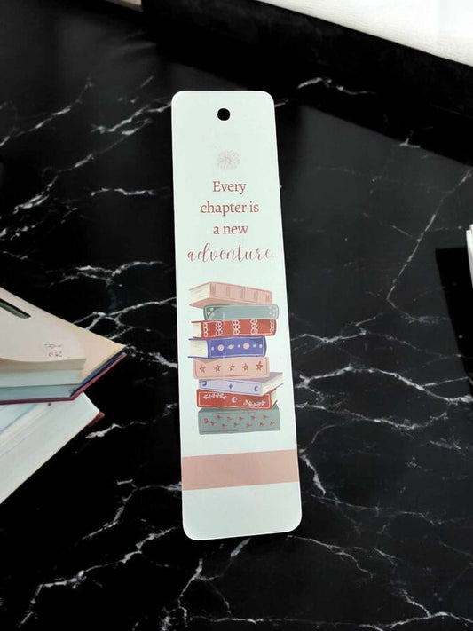 Every Chapter Is A New Adventure Bookmark